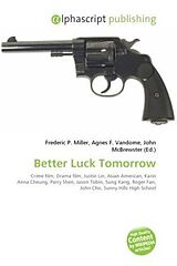 Couverture cartonnée Better Luck Tomorrow de 