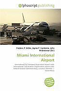 Couverture cartonnée Miami International Airport de 
