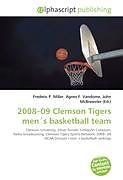 Couverture cartonnée 2008 09 Clemson Tigers men's basketball team de 