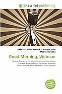 Kartonierter Einband Good Morning, Vietnam von 