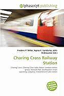 Kartonierter Einband Charing Cross Railway Station von 