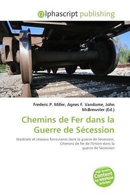 Couverture cartonnée Chemins de Fer dans la Guerre de Sécession de 