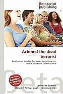 Kartonierter Einband Achmed the dead terrorist von 