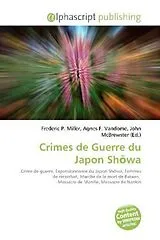  Crimes de Guerre du Japon Sh wa von 