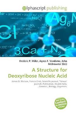 Kartonierter Einband A Structure for Deoxyribose Nucleic Acid von 
