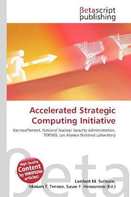 Kartonierter Einband Accelerated Strategic Computing Initiative von 