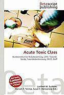 Kartonierter Einband Acute Toxic Class von 