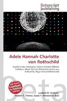 Kartonierter Einband Adele Hannah Charlotte von Rothschild von 