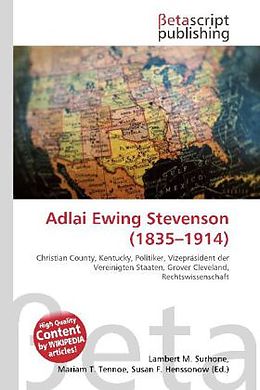 Kartonierter Einband Adlai Ewing Stevenson (1835 - 1914 ) von 