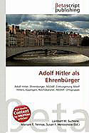 Kartonierter Einband Adolf Hitler als Ehrenbürger von 