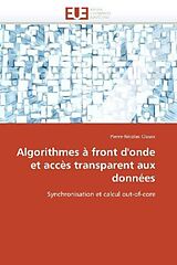 Couverture cartonnée Algorithmes à front d'onde et accès transparent aux données de Pierre-Nicolas Clauss