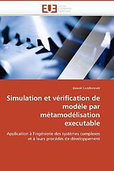 Couverture cartonnée Simulation et vérification de modèle par métamodélisation executable de Benoit Combemale