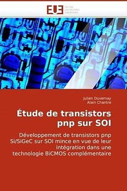 Couverture cartonnée Étude de transistors pnp sur SOI de Julien Duvernay, Alain Chantre