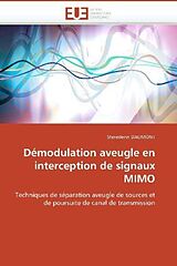 Couverture cartonnée Démodulation aveugle en interception de signaux MIMO de Steredenn Daumont