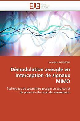 Couverture cartonnée Démodulation aveugle en interception de signaux MIMO de Steredenn Daumont