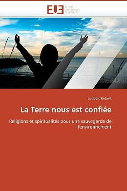 Couverture cartonnée La Terre nous est confiée de Ludovic Robert