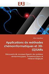 Couverture cartonnée Applications de méthodes chémoinformatiques et 3D-(Q)SARs de Alban Lepailleur