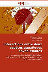 Couverture cartonnée Interactions entre deux espèces aquatiques envahissantes de Maria José Maezo, Beatrix Beisner, Henri Fournier