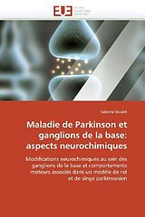 Couverture cartonnée Maladie de Parkinson et ganglions de la base: aspects neurochimiques de Sabrina Boulet