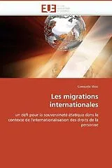 Kartonierter Einband Les migrations internationales von Consuela Mioc