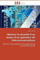 Couverture cartonnée Mesurer la sécurité d'un réseau d'un opérateur de télécommunications de Cédric Llorens