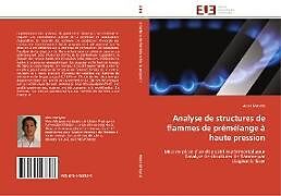 Couverture cartonnée Analyse de structures de flammes de prémélange à haute pression de Alexis Matynia
