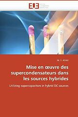 Couverture cartonnée Mise en uvre des supercondensateurs dans les sources hybrides de M. Y. Ayad