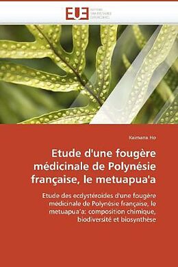 Couverture cartonnée Etude d'une fougère médicinale de Polynésie française, le metuapua'a de Ho-R