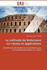 Kartonierter Einband La méthode de Boltzmann sur réseau et applications von Mohamed Mahdi Tekitek