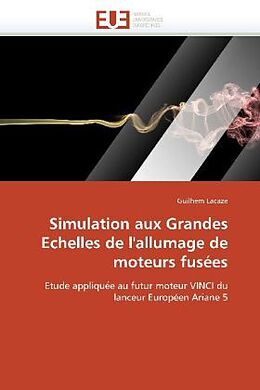 Couverture cartonnée Simulation aux Grandes Echelles de l'allumage de moteurs fusées de Guilhem Lacaze