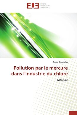 Couverture cartonnée Pollution par le mercure dans l'industrie du chlore de Sonia Boudelaa