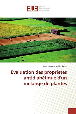 Couverture cartonnée Evaluation des proprietes antidiabétique d'un melange de plantes de Bruno Moukette Moukette