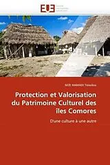 Kartonierter Einband (Kt) Protection et Valorisation du Patrimoine Culturel des îles Comores von Mze Hamadi Toiwilou