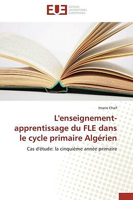 Couverture cartonnée L'enseignement-apprentissage du FLE dans le cycle primaire Algérien de Imane Chaif