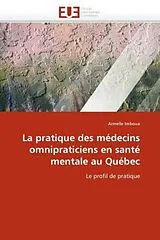 Kartonierter Einband (Kt) La pratique des médecins omnipraticiens en santé mentale au Québec von Armelle Imboua