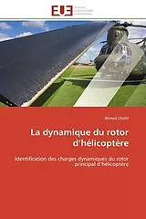 Kartonierter Einband (Kt) La dynamique du rotor d'hélicoptère von Ahmed Chellil