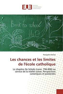 Couverture cartonnée Les chances et les limites de l'école catholique de Panayotis Stelios