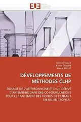 Kartonierter Einband DÉVELOPPEMENTS DE MÉTHODES CLHP von Vincent Viaud, Karen Gaudin, Pascal Millet
