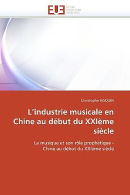 Couverture cartonnée L Industrie Musicale En Chine Au Début Du Xxième Siècle de Hisquin-C