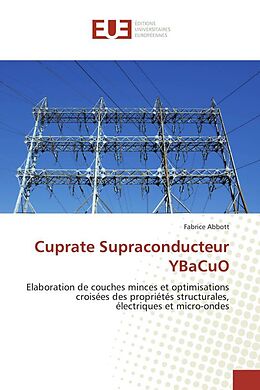 Couverture cartonnée Cuprate Supraconducteur YBaCuO de Fabrice Abbott