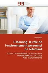 Kartonierter Einband E-learning: le rôle de l''environnement personnel de l''étudiant von Lionel Filippi