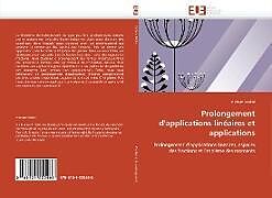 Couverture cartonnée Prolongement d'applications linéaires et applications de Hichem Mokni