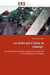 Kartonierter Einband (Kt) Le droit est-il dans le champ? von Anne-Claire Gayet