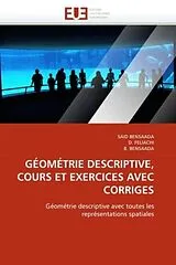 Kartonierter Einband (Kt) GÉOMÉTRIE DESCRIPTIVE, COURS ET EXERCICES AVEC CORRIGES von Said Bensaada, D. Feliachi, B. Bensaada
