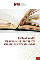 Kartonierter Einband Evaluation des légumineuses fourragères dans un système d'élevage von Dieudonné Katunga