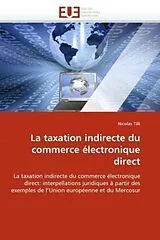 Kartonierter Einband La taxation indirecte du commerce électronique direct von Nicolas Tilli