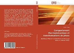 Couverture cartonnée Comportement thermomécanique et transformations de phase de Cédric Patapy