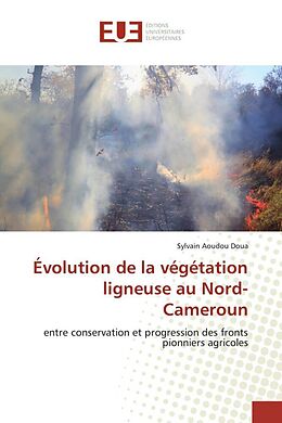 Couverture cartonnée Évolution de la végétation ligneuse au Nord-Cameroun de Sylvain Aoudou Doua