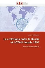 Kartonierter Einband (Kt) Les relations entre la Russie et l'OTAN depuis 1991 von Irakli A. Gelukashvili