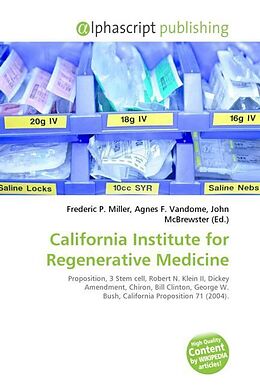 Kartonierter Einband California Institute for Regenerative Medicine von 